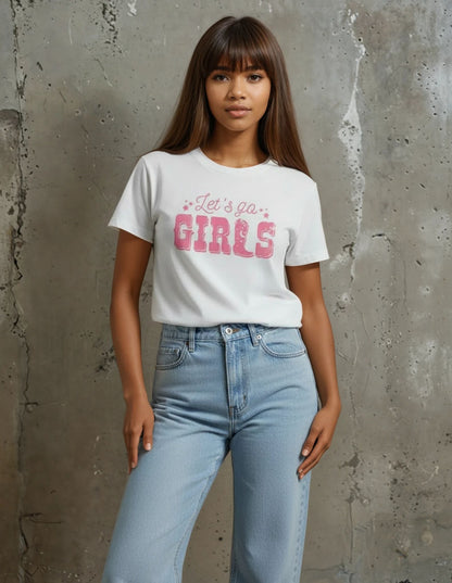 Let's Go Girls White T-Shirt